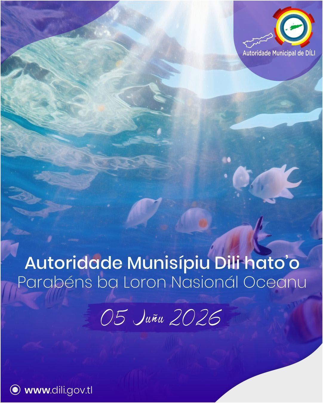 https://dili.gov.tl/en/2026/06/05/parabens-ba-loron-nasional-oceano05-junu-2026/